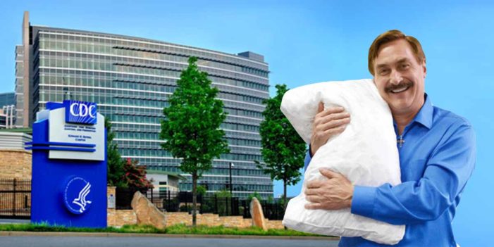 My Pillow Guy Replaces Head Of CDC Announces ‘Sleepy Time’ Vaccine